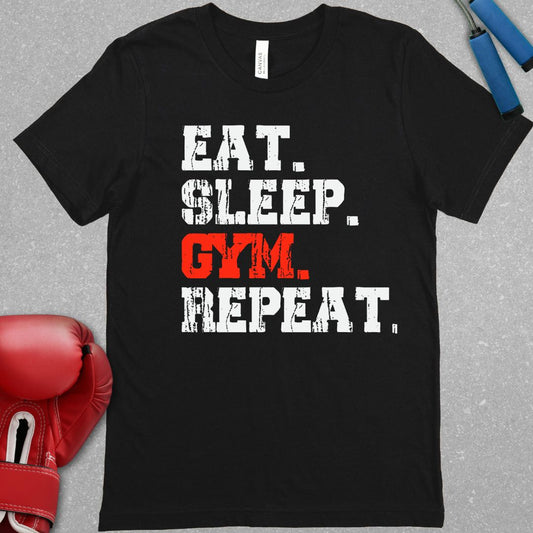 Black shirt with text that says EAT SLEEP GYM REPEAT