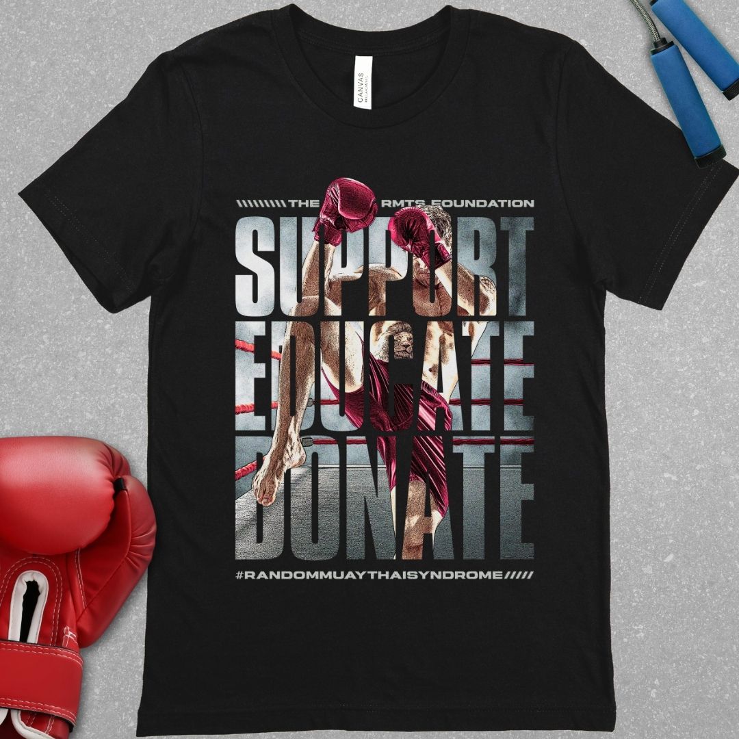 Black shirt with a design of a Muay Thai fighter with the words "The RMTS foundation - support, educate, donate - Random Muay Thai Syndrome.